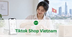 tiktok shop vietnam